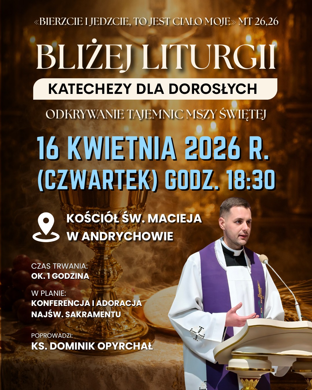 „Bliżej Liturgii” – katechezy dla dorosłych